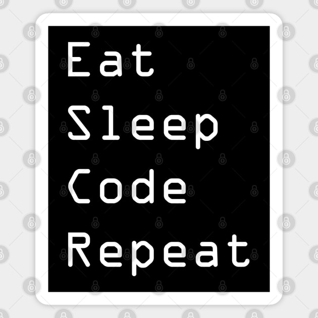 EAT SLEEP CODE REPEAT Magnet by Tilila